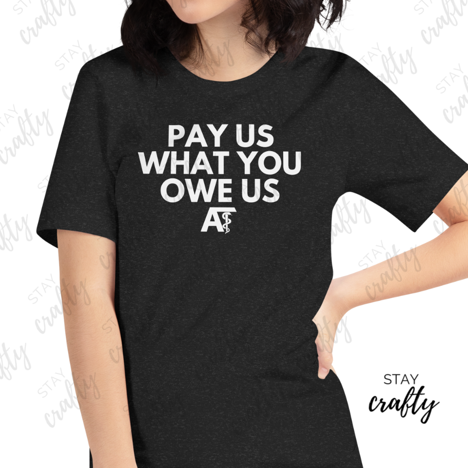 Pay us what you owe us- Unisex fit Shirt