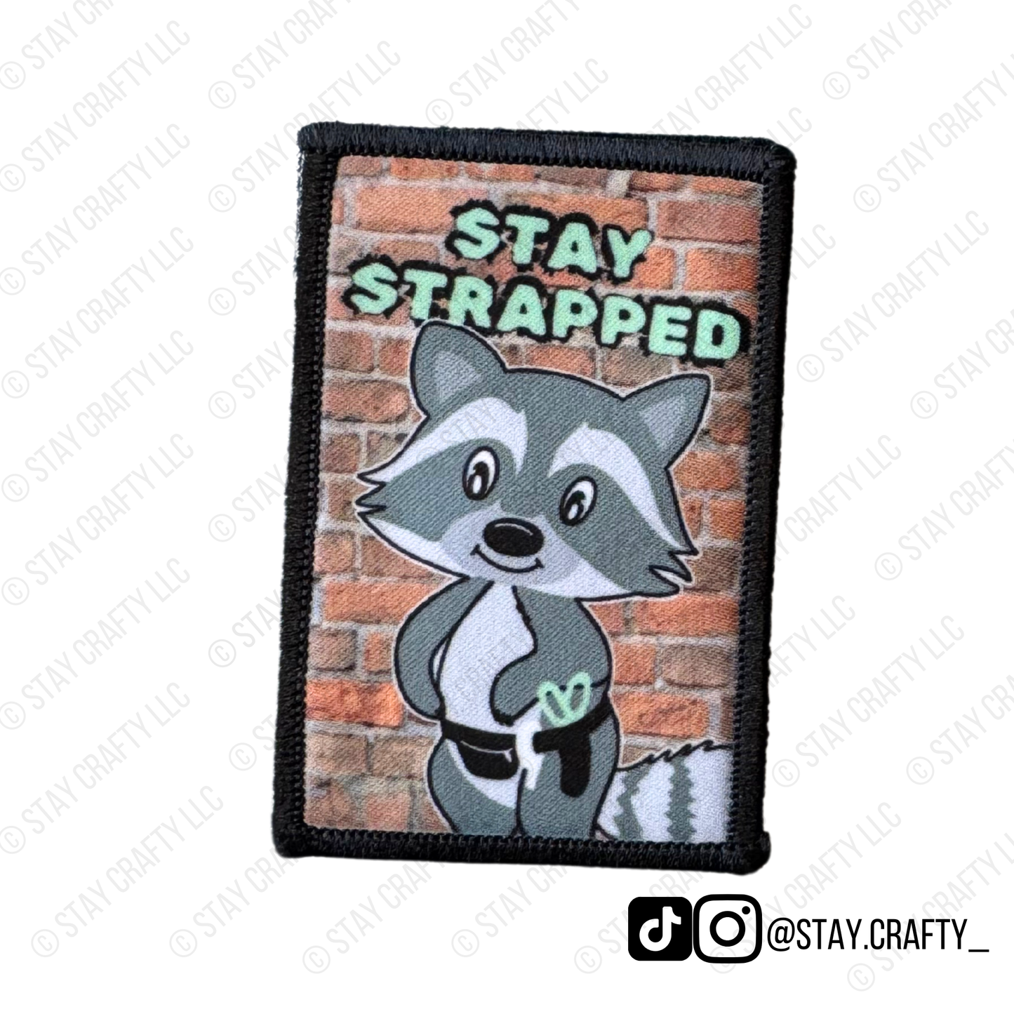 Stay Strapped- Patch