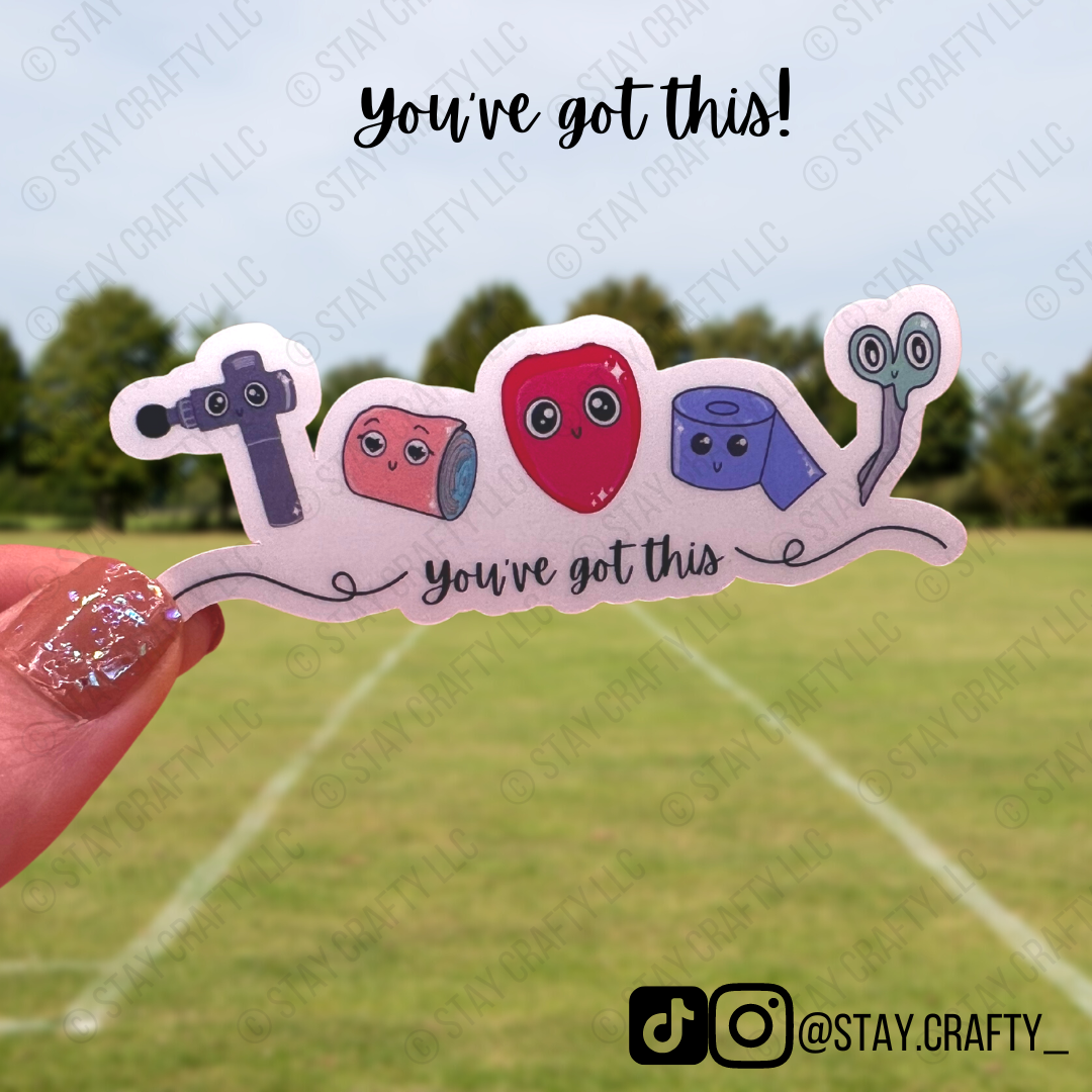 You've got this - Sticker