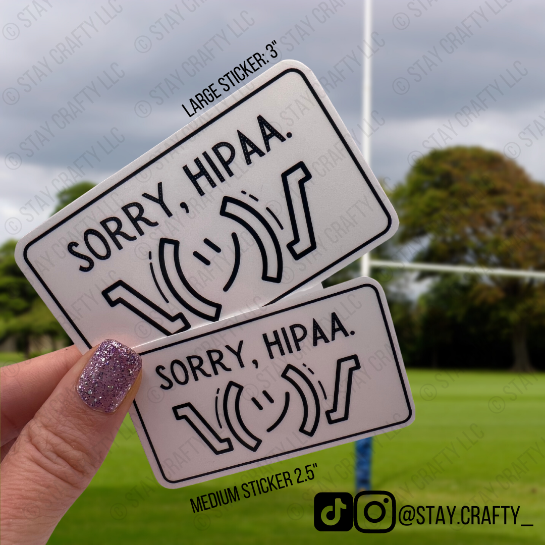 Sorry, HIPAA - Sticker