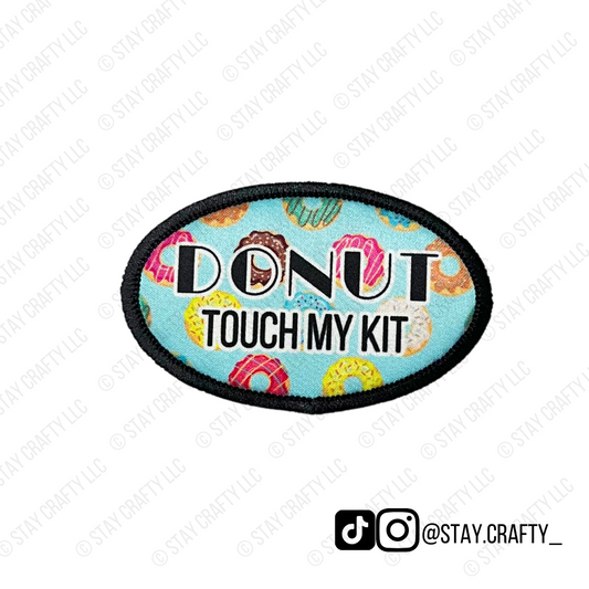 Donut Touch my Kit!- Patch