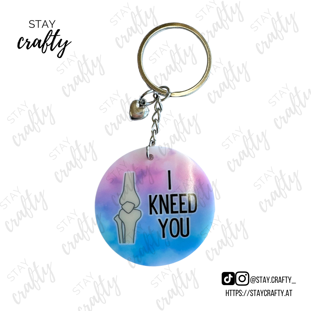 I Kneed You- Keychain