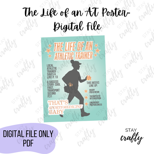 The life of an AT Poster PDF- Digital Download