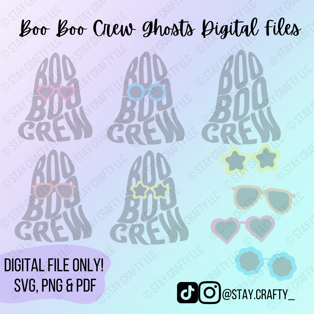 Boo Boo Crew Ghosts w/ Shades SVG/PNG/PDF- Digital Download