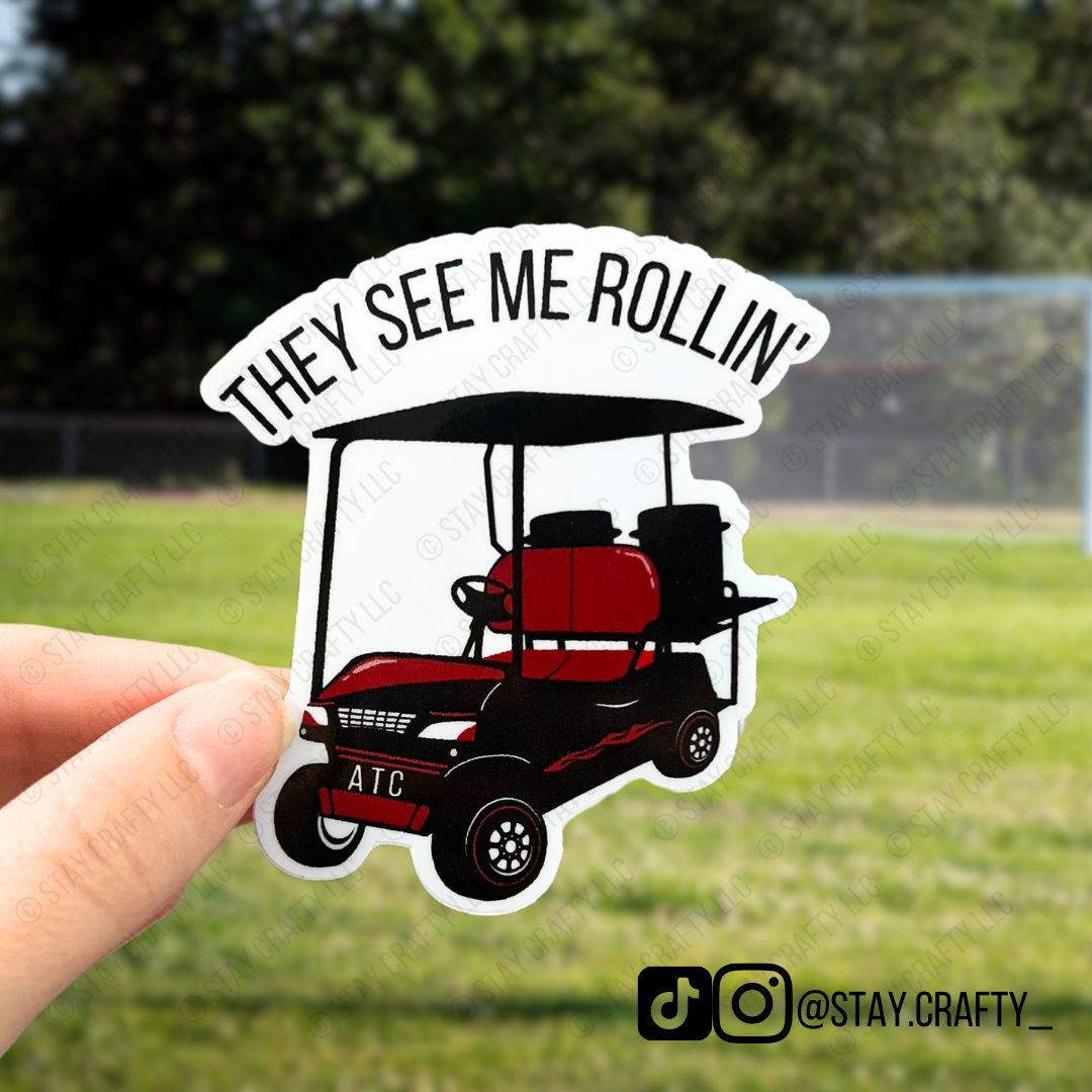 They see me rollin sport golf cart - Sticker