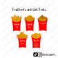 Fractures are like fries- Sticker