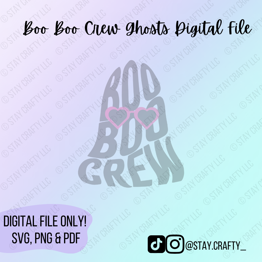 Boo Boo Crew Ghosts w/ Shades SVG/PNG/PDF- Digital Download