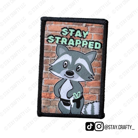 Stay Strapped- Patch