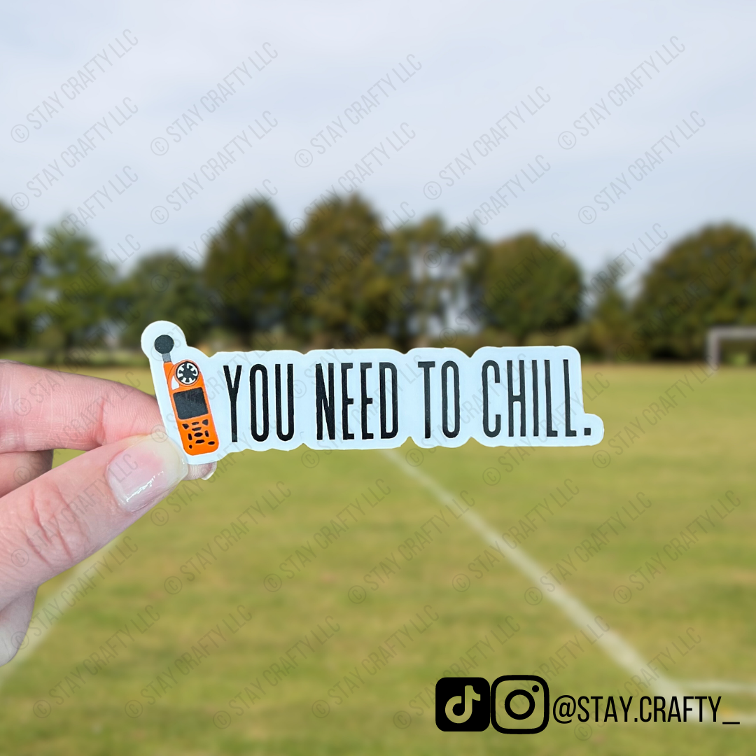 Chill Ride Sticker You need to chill - Sticker – Stay Crafty