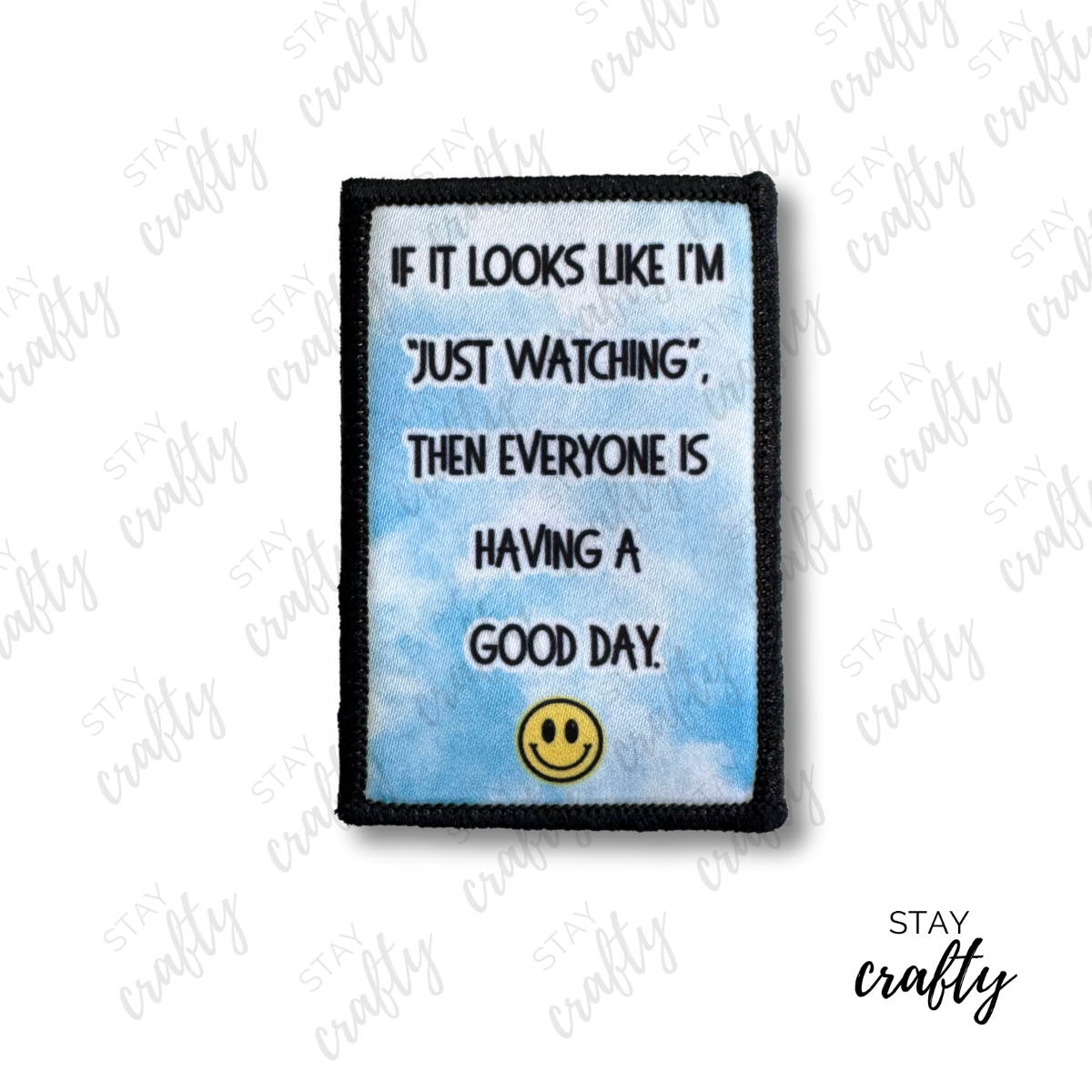 Everyone is having a good day- Patch
