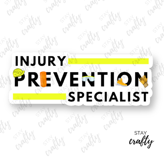 Injury Prevention Specialist - Sticker