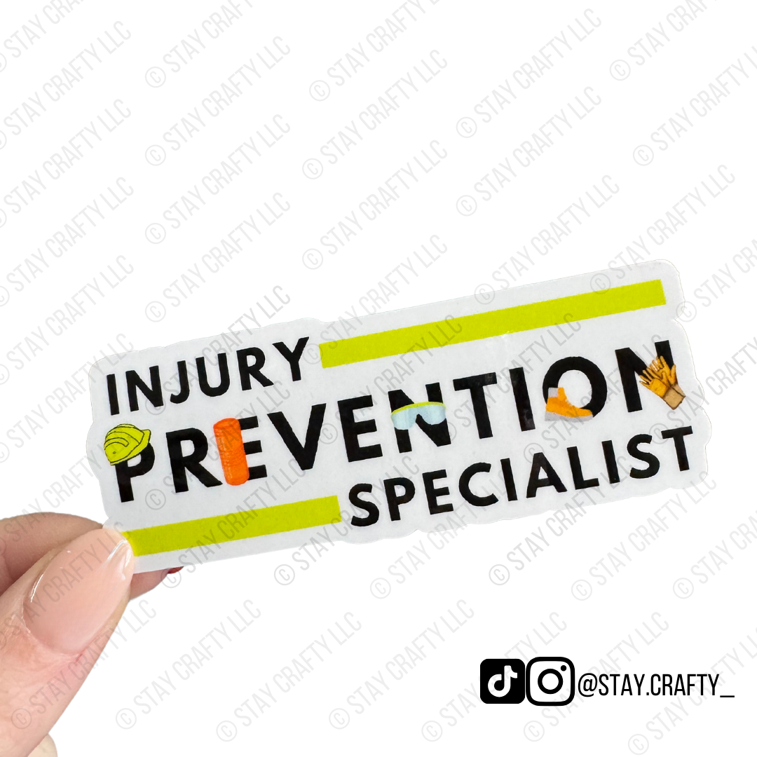 Injury Prevention Specialist - Sticker