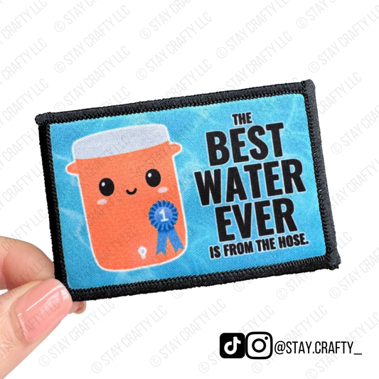 The Best Water Ever- Patch