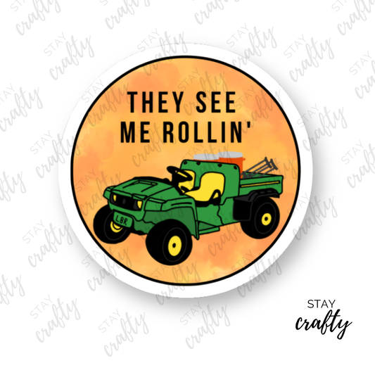 They see me rollin' - Sticker