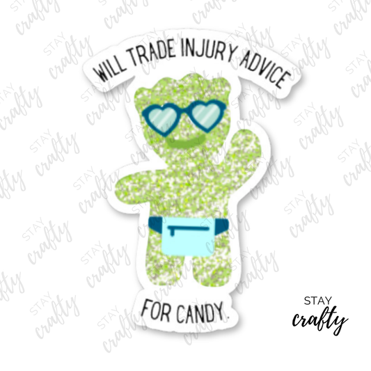 Will Trade injury Advice for Candy - Sticker