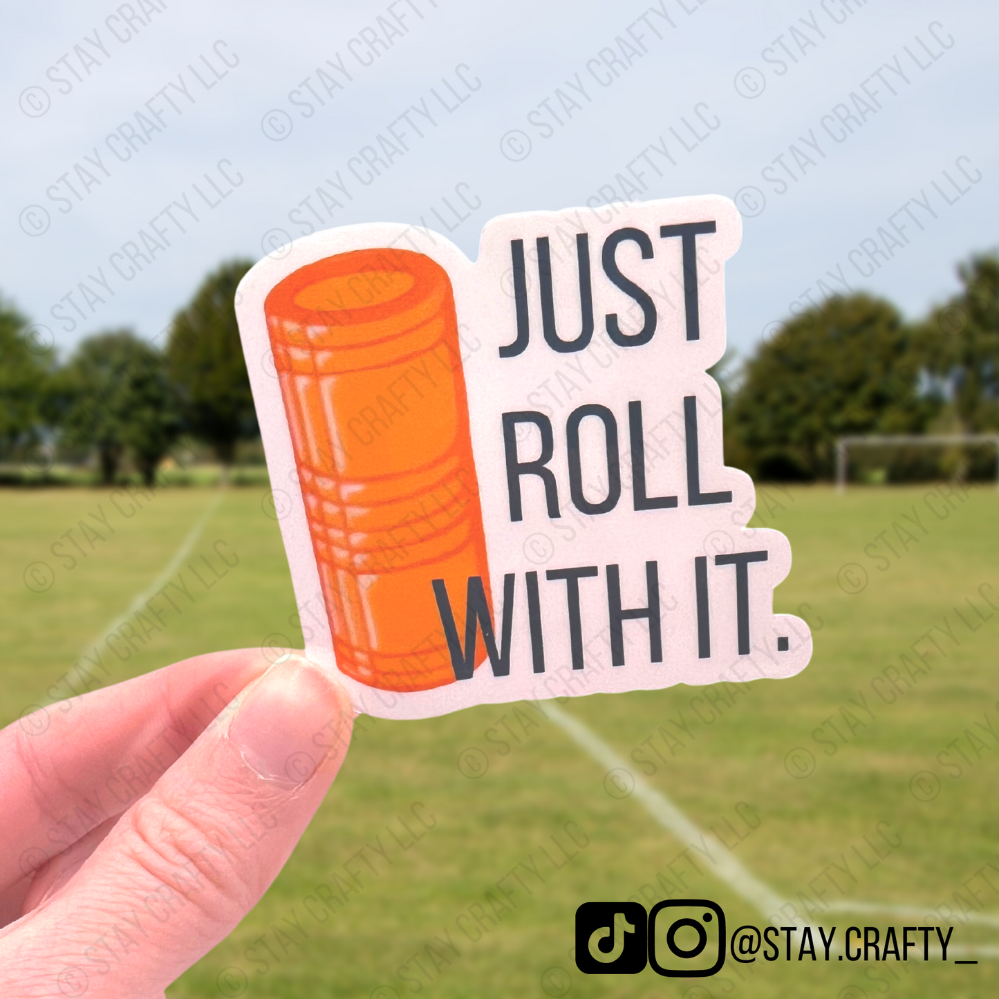 Just roll with it- Sticker