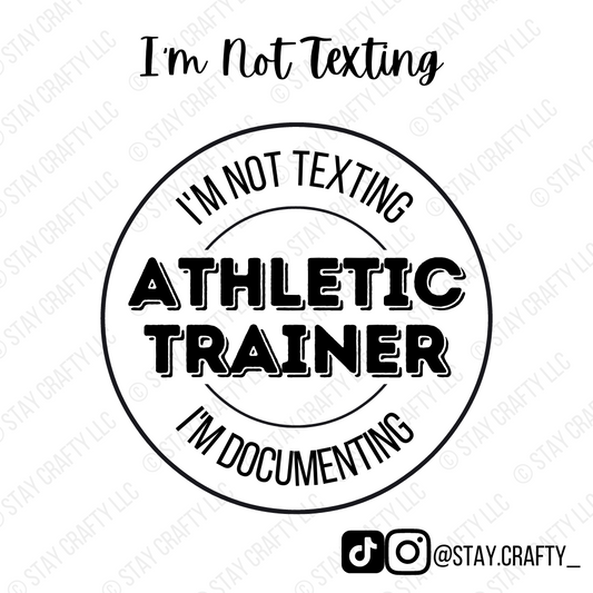 I'm Not Texting, I'm Documenting - Sticker