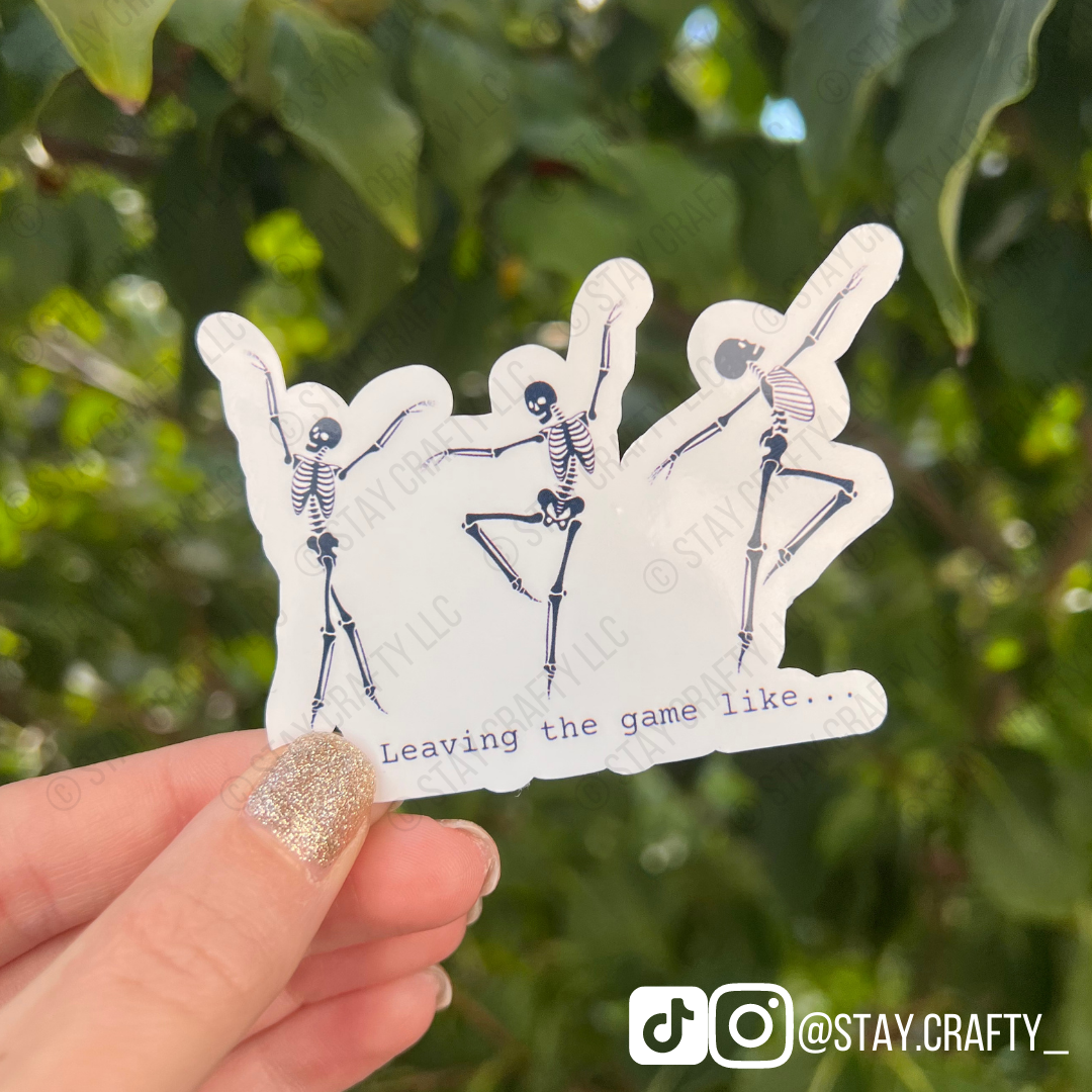 Leaving the game like... - Sticker