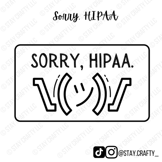 Sorry, HIPAA - Sticker