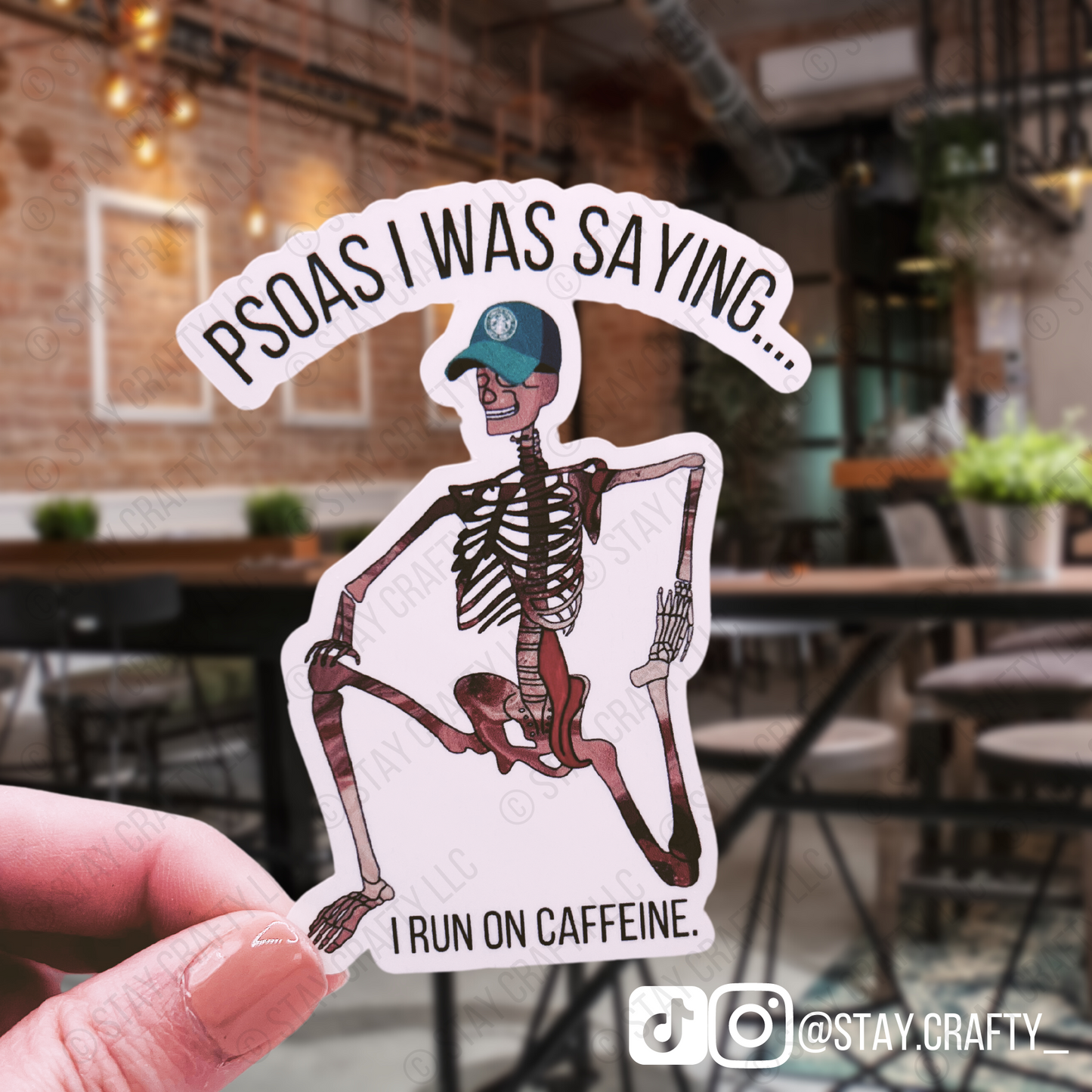 Psoas I was saying...I Run on Caffeine! - Sticker